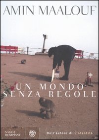Maalouf, A: Mondo senza regole Books