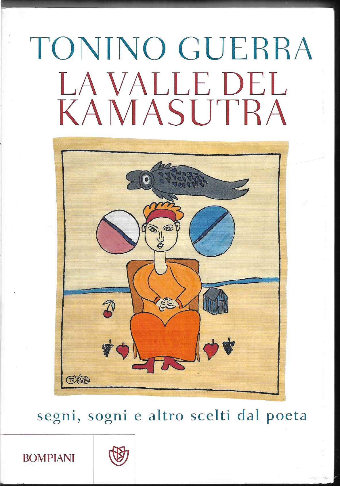 La valle del Kamasutra. Segni, sogni e altro scelti dal poeta International