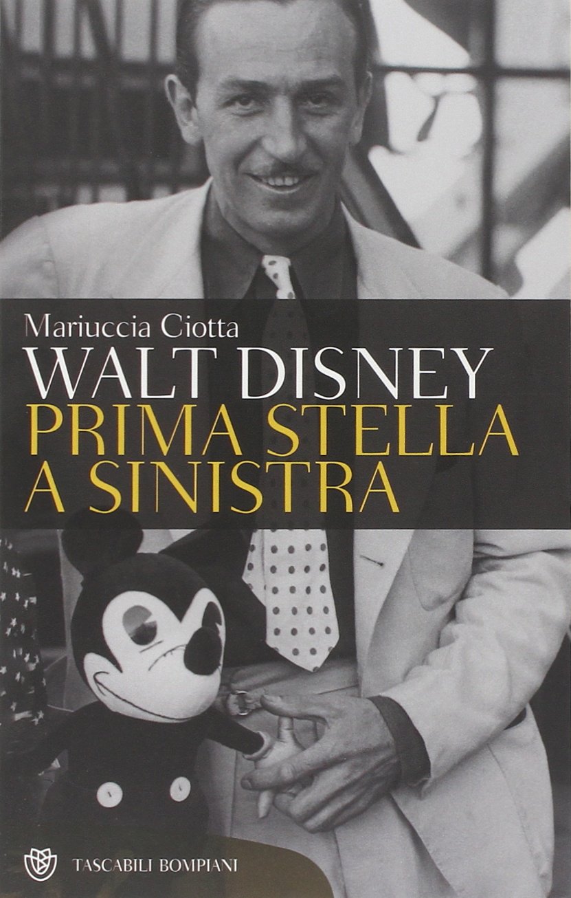 Walt Disney. Prima stella a sinistra book