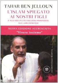 L'Islam spiegato ai nostri figli. E agli adulti che vogliono rispondere alle loro domande Social Sciences