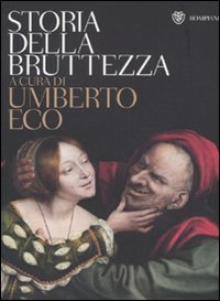 Storia Della Bruttezza (Tascabili. Saggi) Philosophy