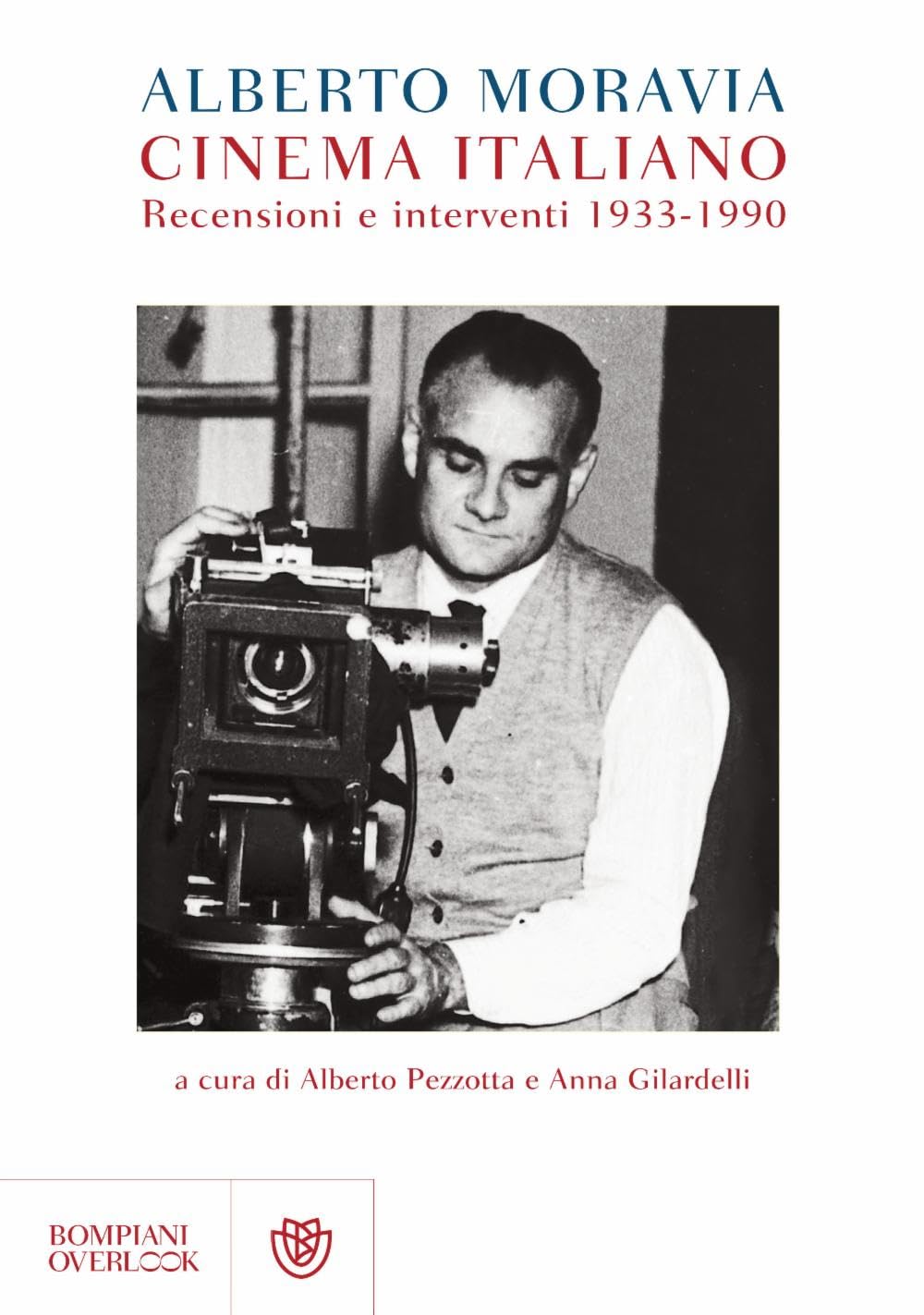 Cinema italiano. Recensioni e interventi 1933-1990 Essays & Short Stories
