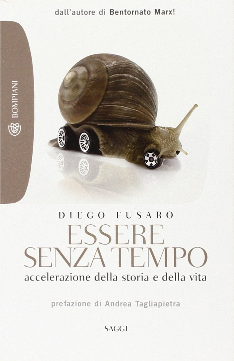 Essere senza tempo. Accelerazione della storia e della vita book
