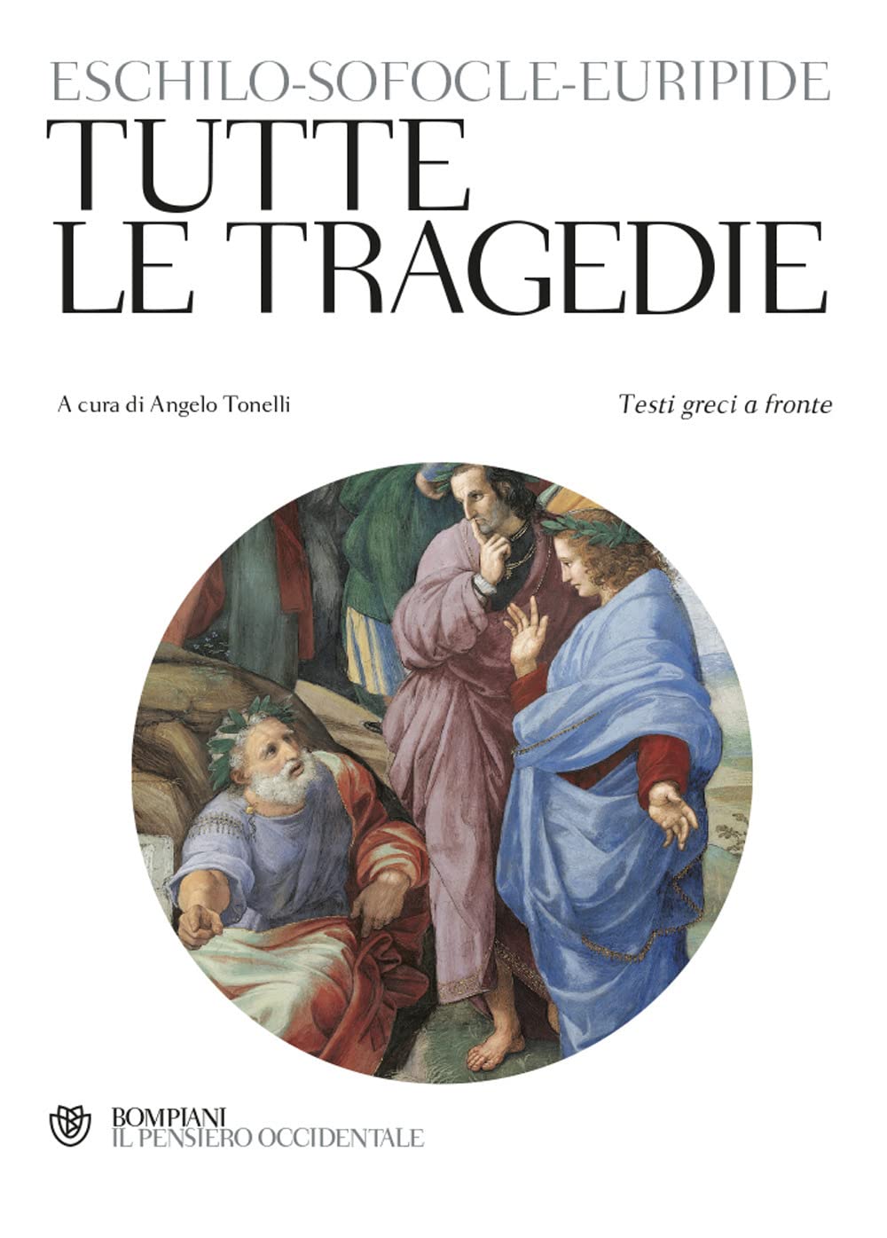 Tutte le tragedie. Testo greco a fronte (Il pensiero occidentale) Contemporary literature