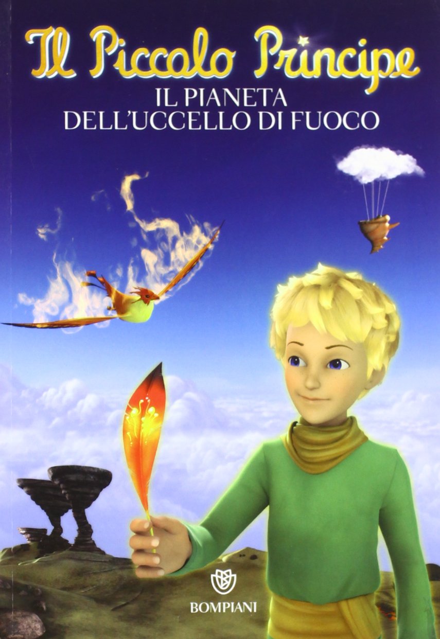 Il Piccolo Principe. Il pianeta dell'uccello di fuoco. Ediz. illustrata book