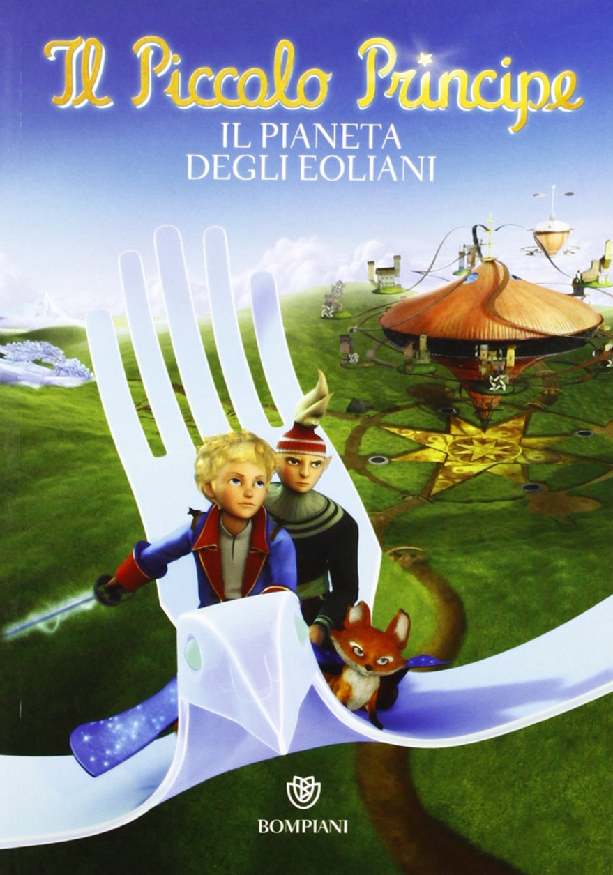 Il Piccolo Principe. Il pianeta degli Eoliani. Ediz. illustrata book