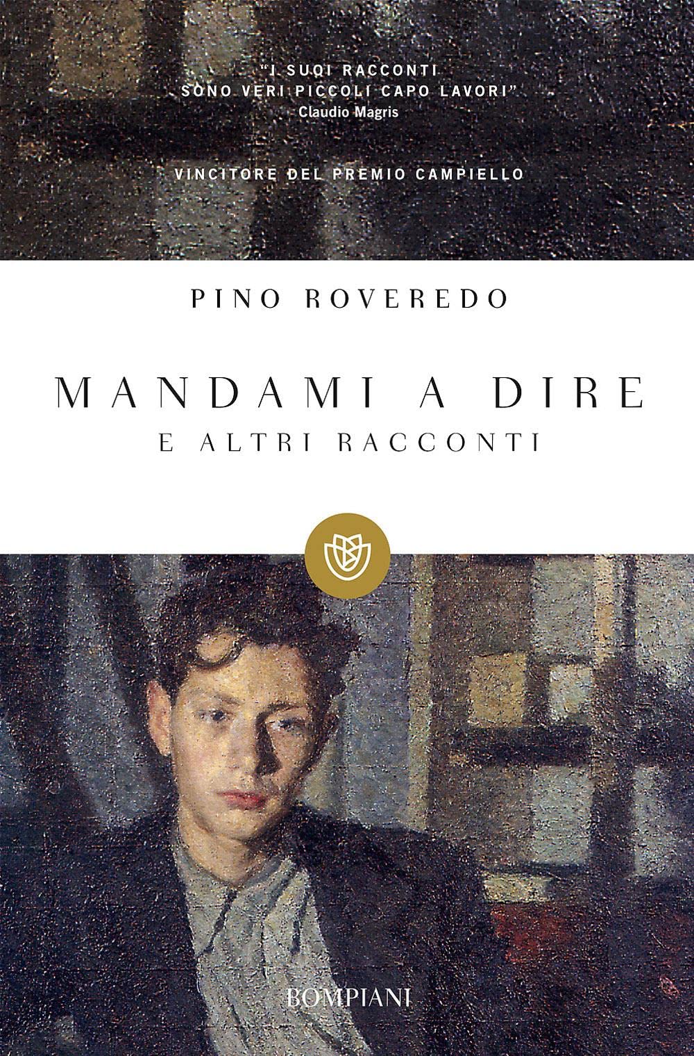 Mandami a dire e altri racconti (I grandi tascabili) Essays & Short Stories