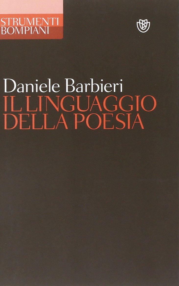 Il linguaggio della poesia (Strumenti Bompiani) Contemporary literature