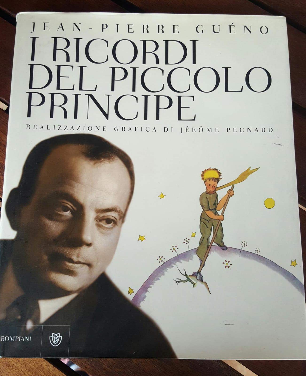 I ricordi del Piccolo Principe. Antoine de Saint-Exupéry. Il diario di una vita Contemporary literature Books