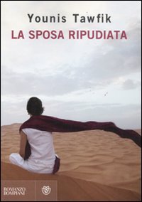 La sposa ripudiata (Narratori italiani) Contemporary literature