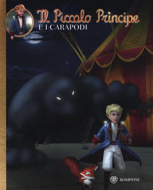 Il Piccolo Principe e i Carapodi. Ediz. illustrata Children's books