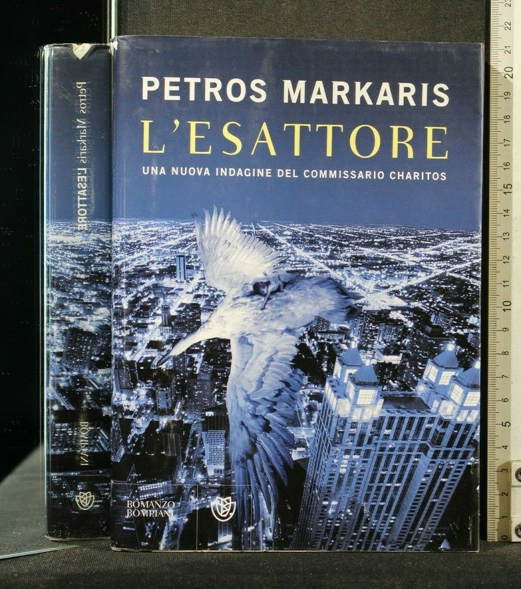 L'Esattore. Un'indagine del commissario Kostas Charitos (Narrativa straniera) Contemporary literature