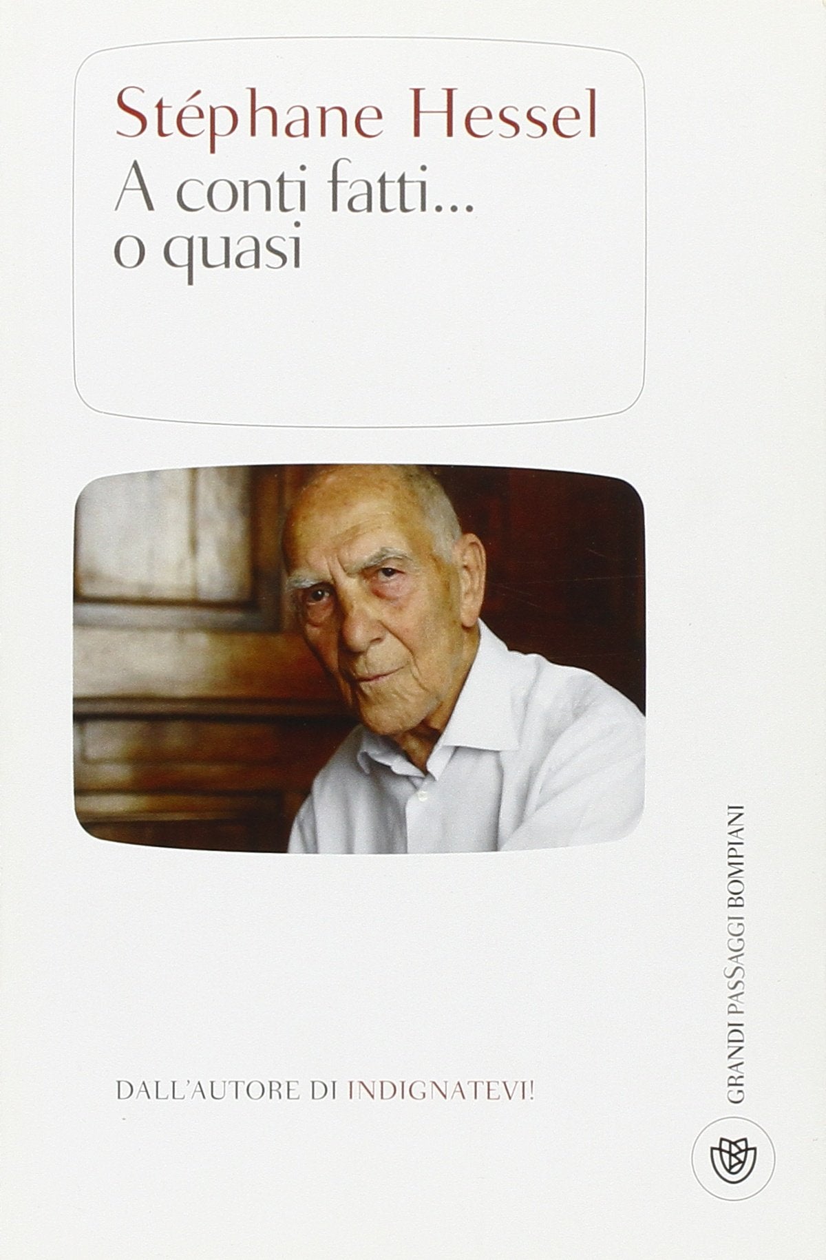 A conti fatti... o quasi (I grandi pasSaggi Bompiani) Memories