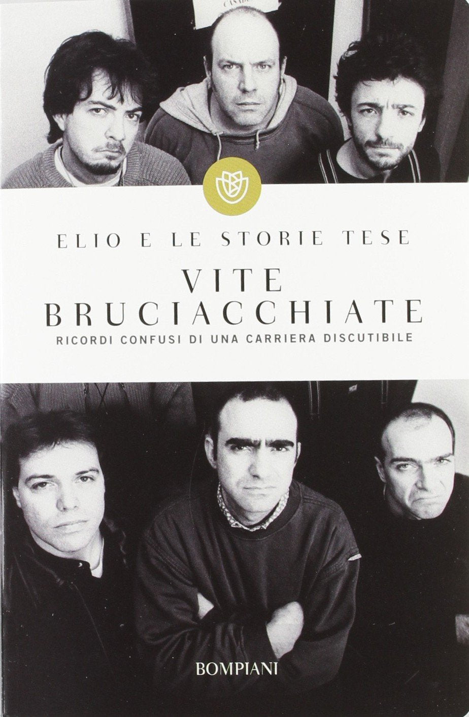 Vite bruciacchiate. Ricordi confusi di una carriera discutibile book