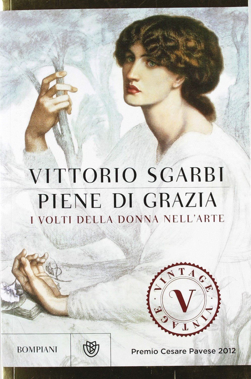 Piene di grazia. I volti della donna nell'arte (Vintage) Books