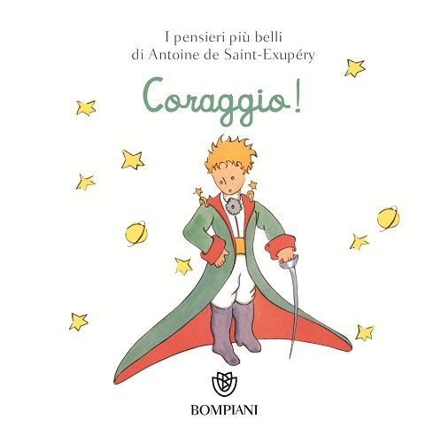 Il Piccolo Principe. Coraggio! Children's books