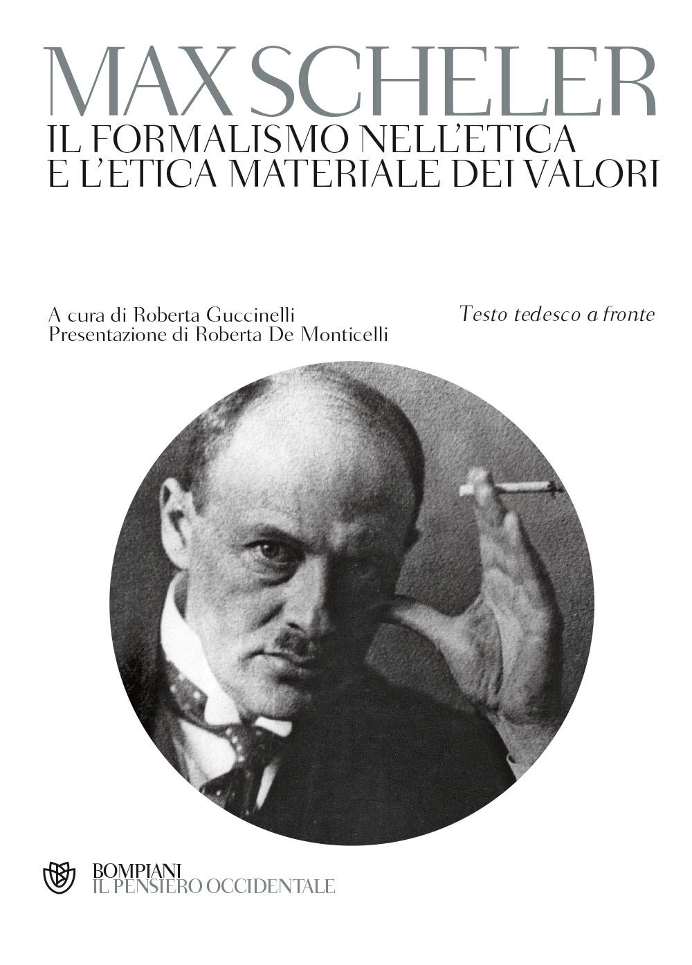 Il formalismo nell'etica e l'etica materiale dei valori. Testo tedesco a fronte book