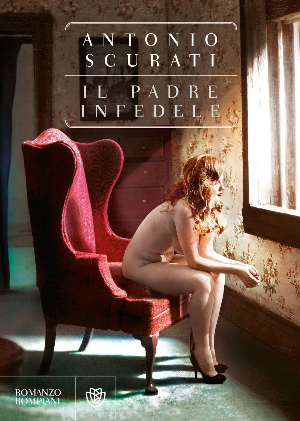 Il padre infedele (Narratori italiani) Contemporary literature