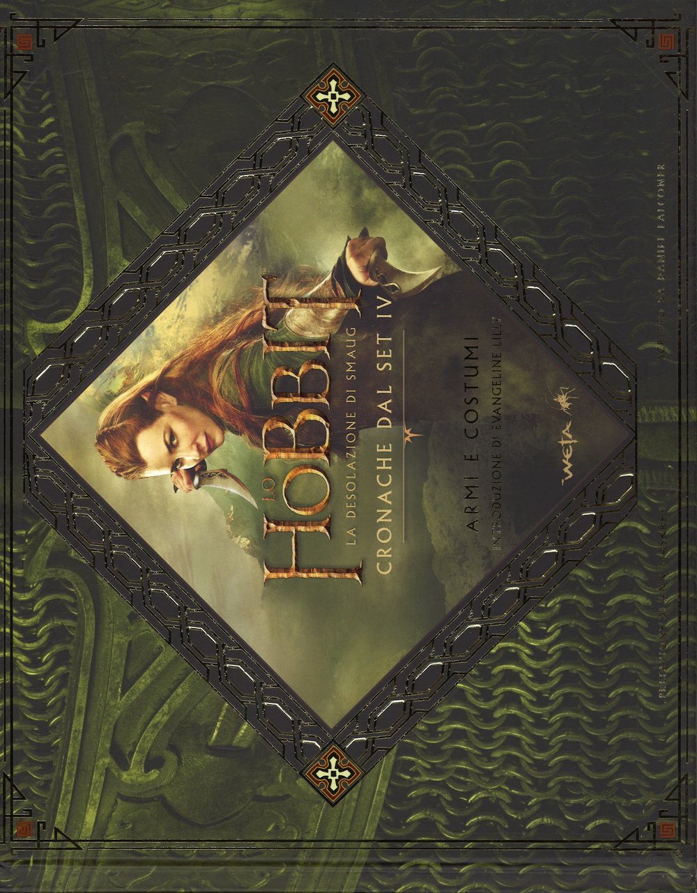 Lo Hobbit. La desolazione di Smaug. Cronache dal set IV. Armi e costumi book