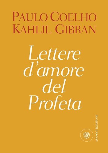 Lettere d'amore del Profeta (AsSaggi) Essays & Short Stories