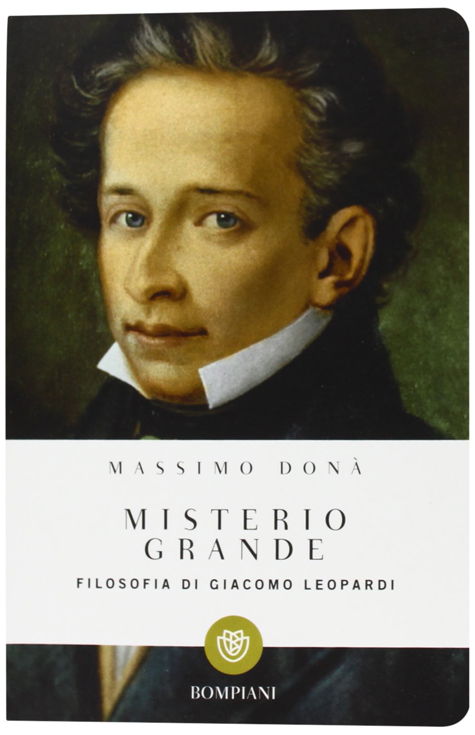 Misterio grande. Filosofia di Giacomo Leopardi Philosophy