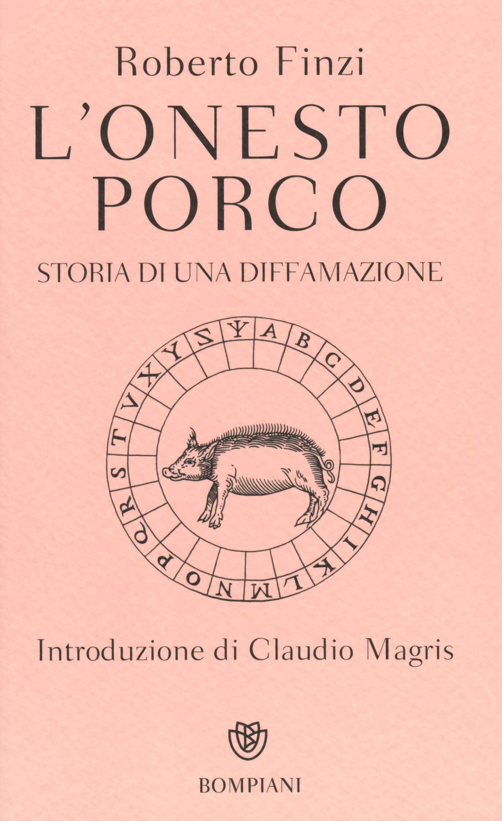 L'onesto porco. Storia di una diffamazione book