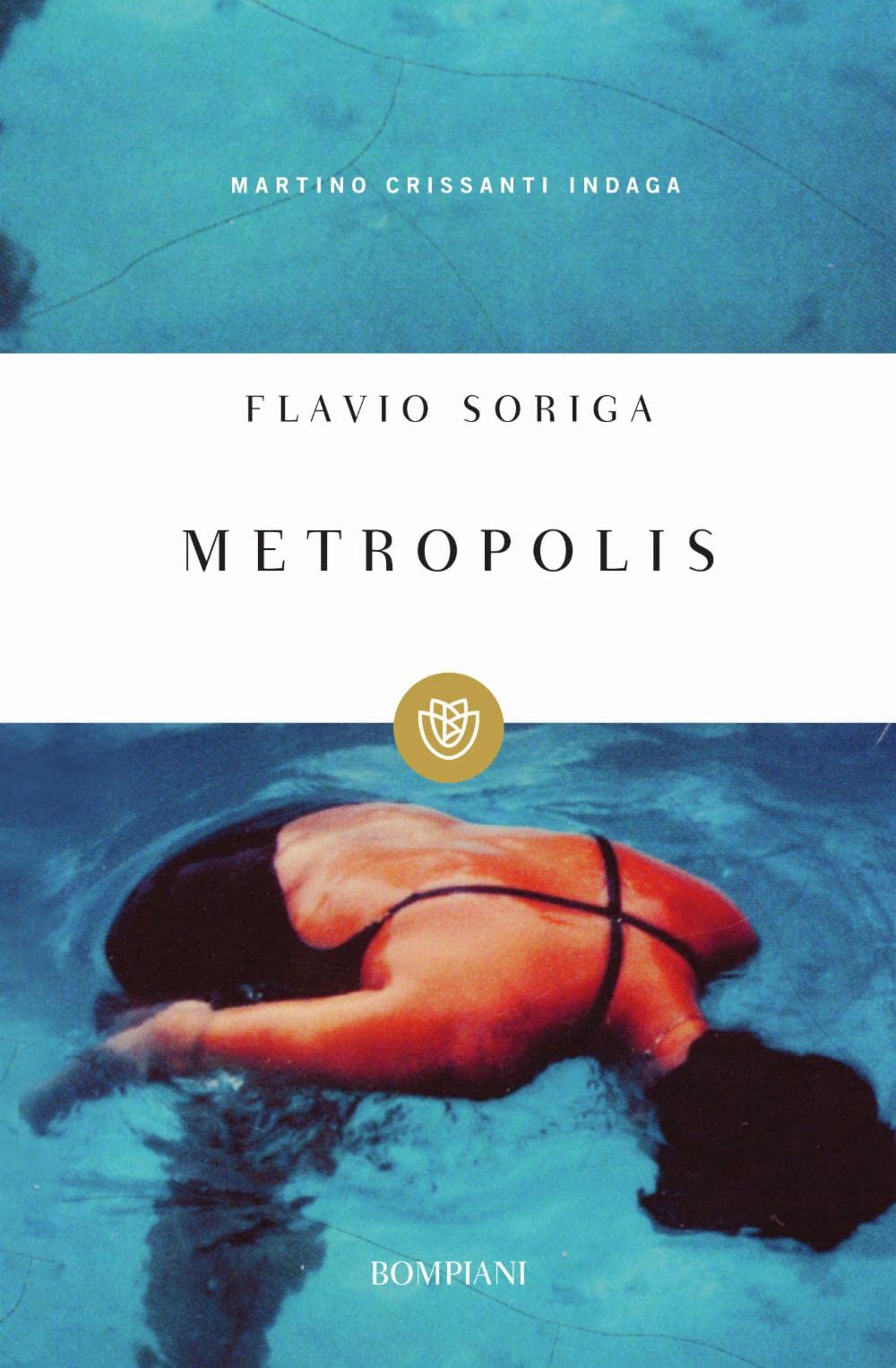 Metropolis. Martino Crissanti indaga (I grandi tascabili) Contemporary literature