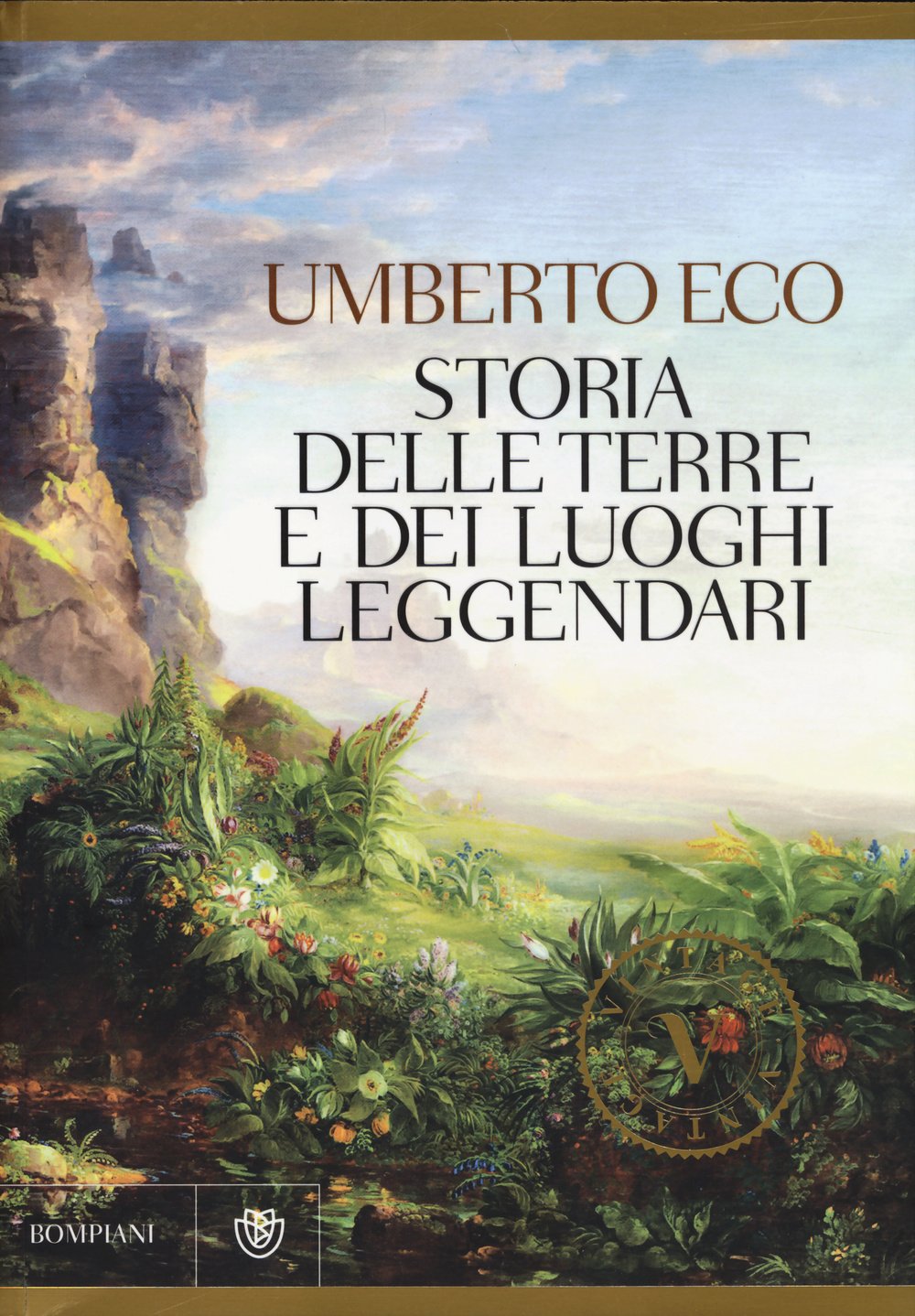 Storia delle terre e dei luoghi leggendari (Vintage) Books
