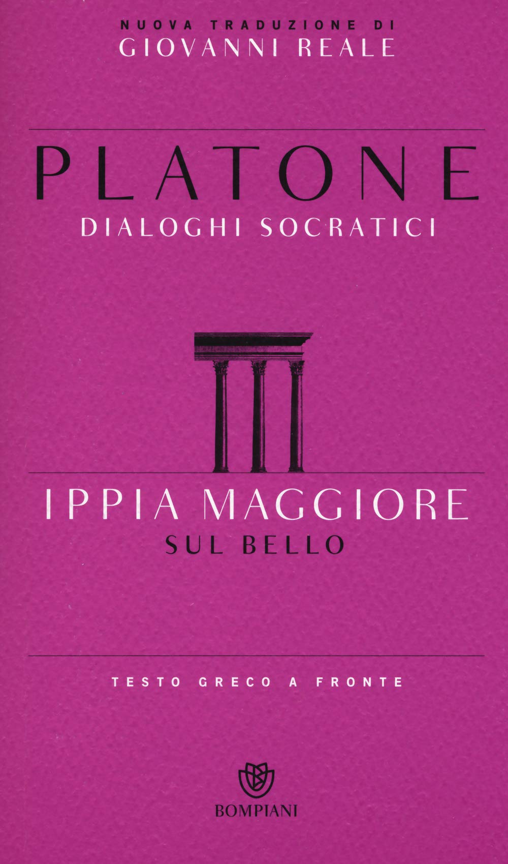 Ippia Maggiore. Sul bello. Dialoghi socratici. Testo greco a fronte (Testi a fronte) Philosophy
