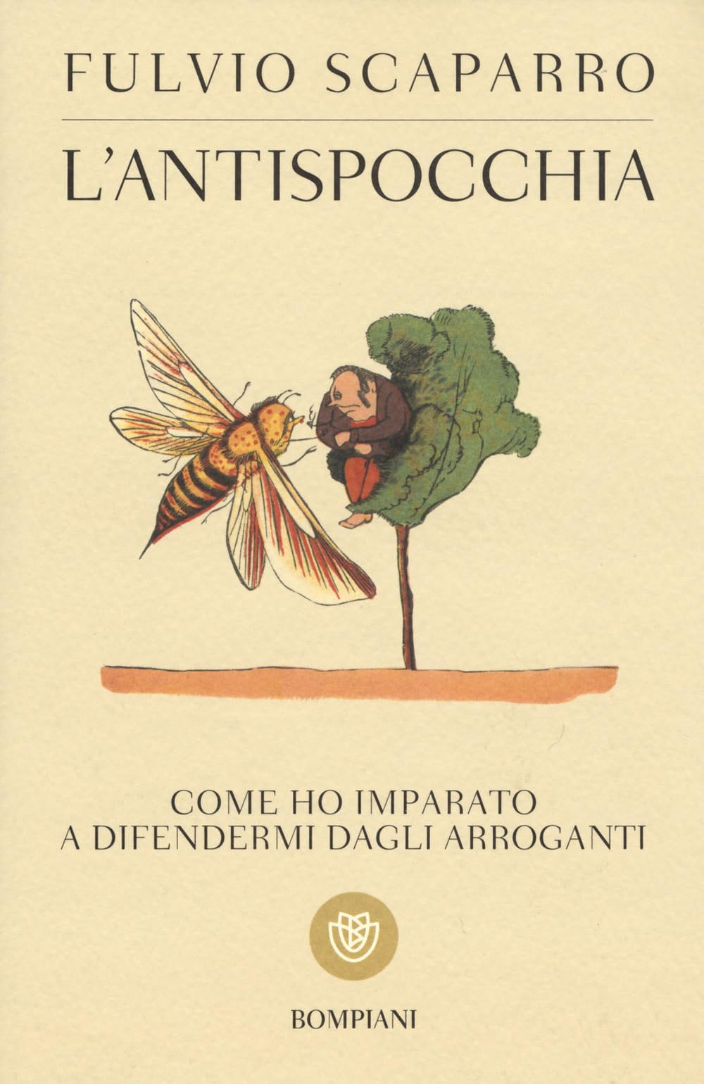 L'antispocchia. Come ho imparato a difendermi dagli arroganti book