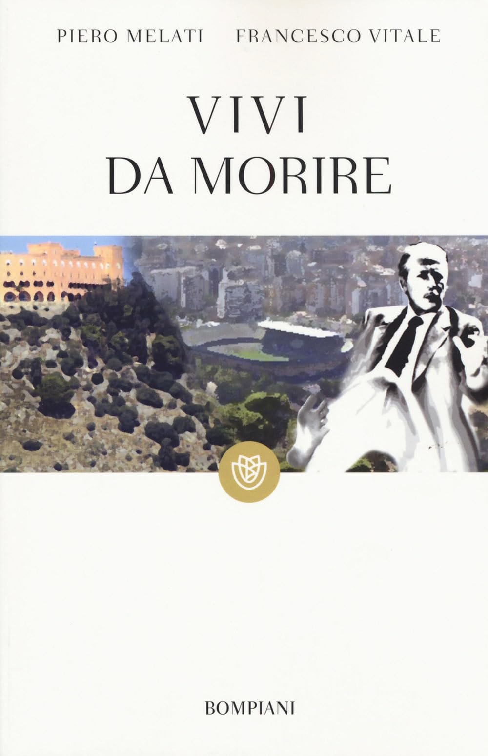 Vivi da morire book