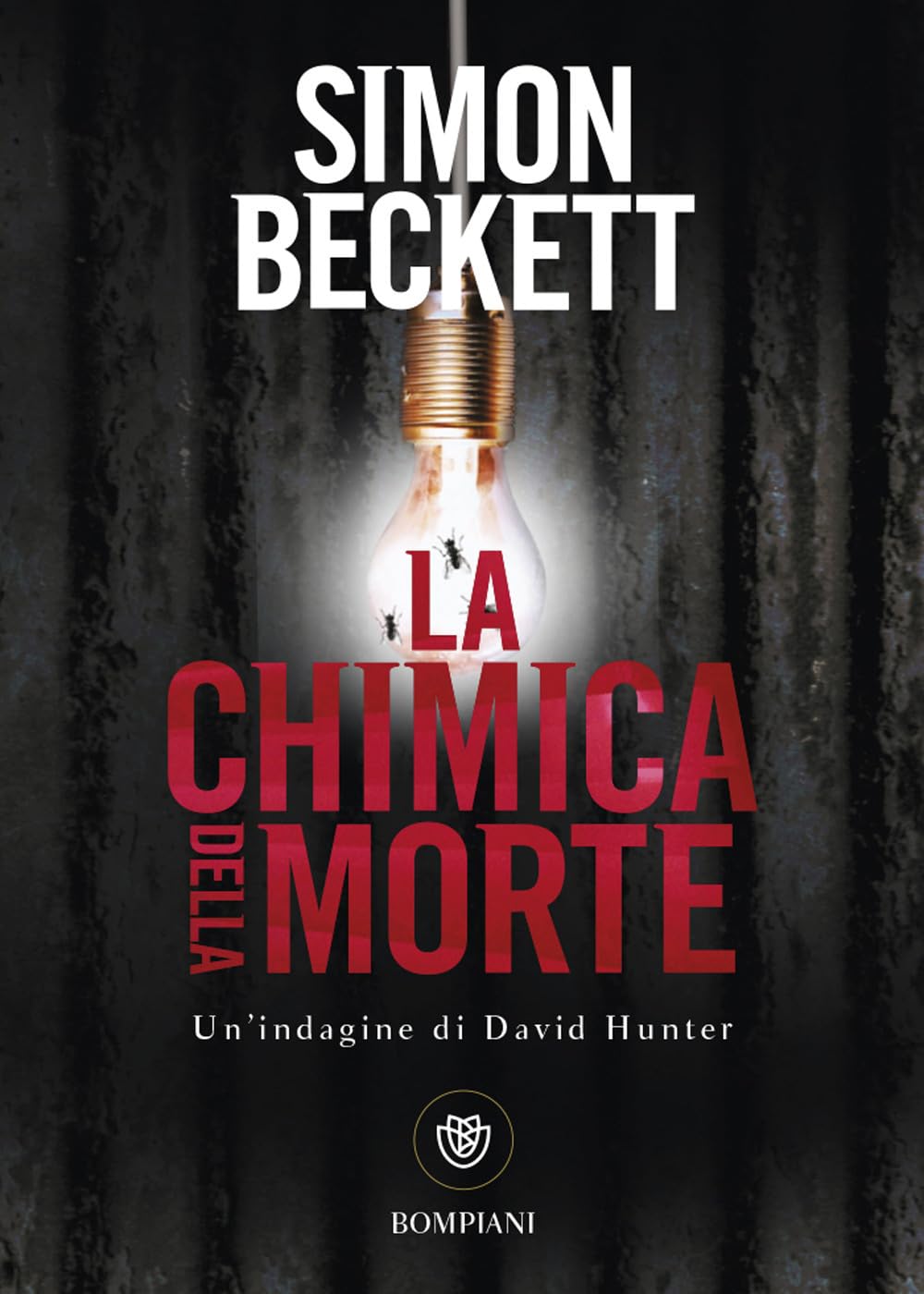 La chimica della morte: Un'indagine di David Hunter (Tascabili Narrativa) Contemporary literature