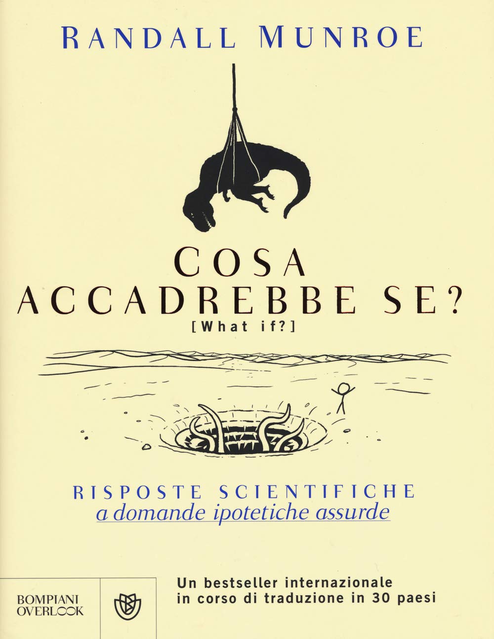 Cosa accadrebbe se? Risposte scientifiche a domande ipotetiche assurde (Overlook) Leisure, Home & Garden