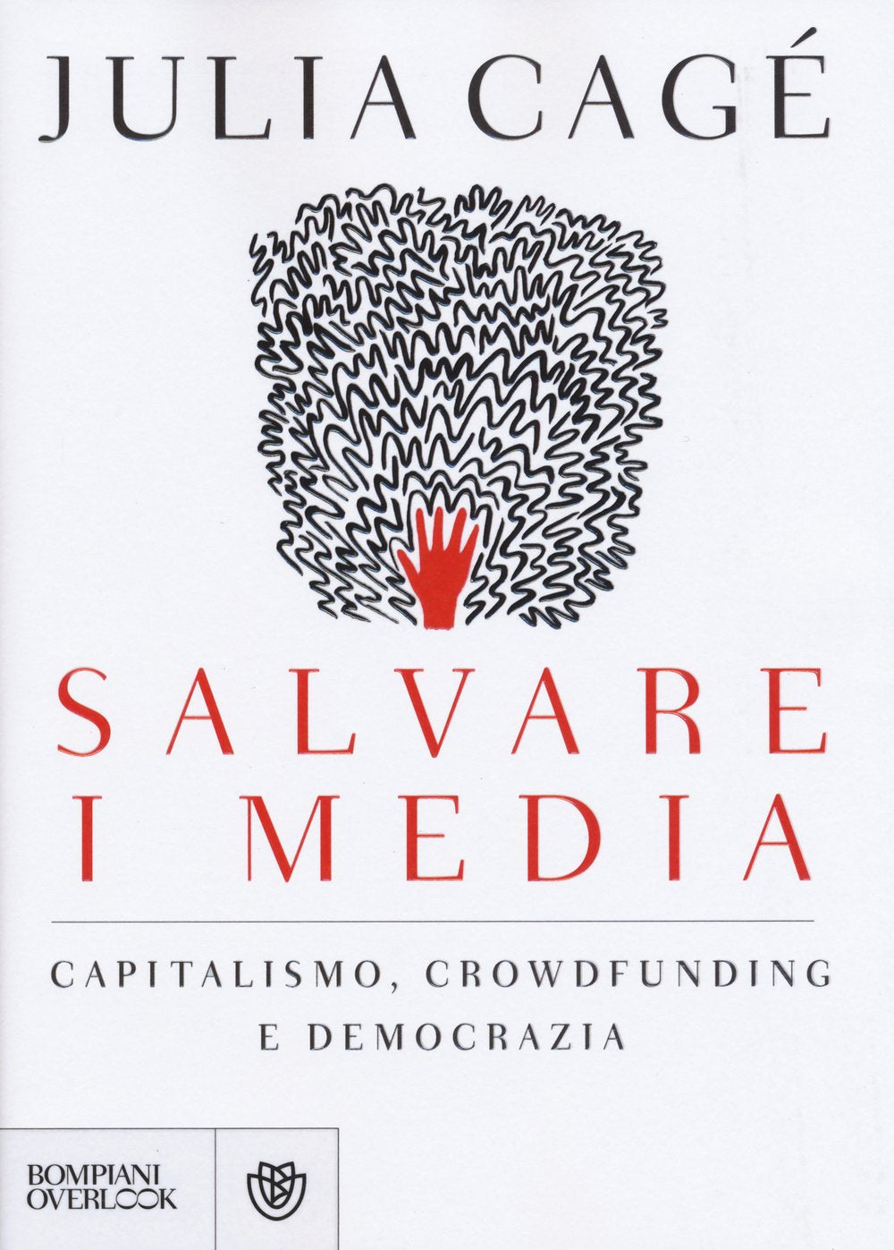 Salvare i media. Capitalismo, crowdfunding e democrazia book