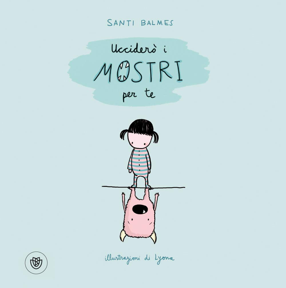 Ucciderò i mostri per te. Ediz. illustrata book