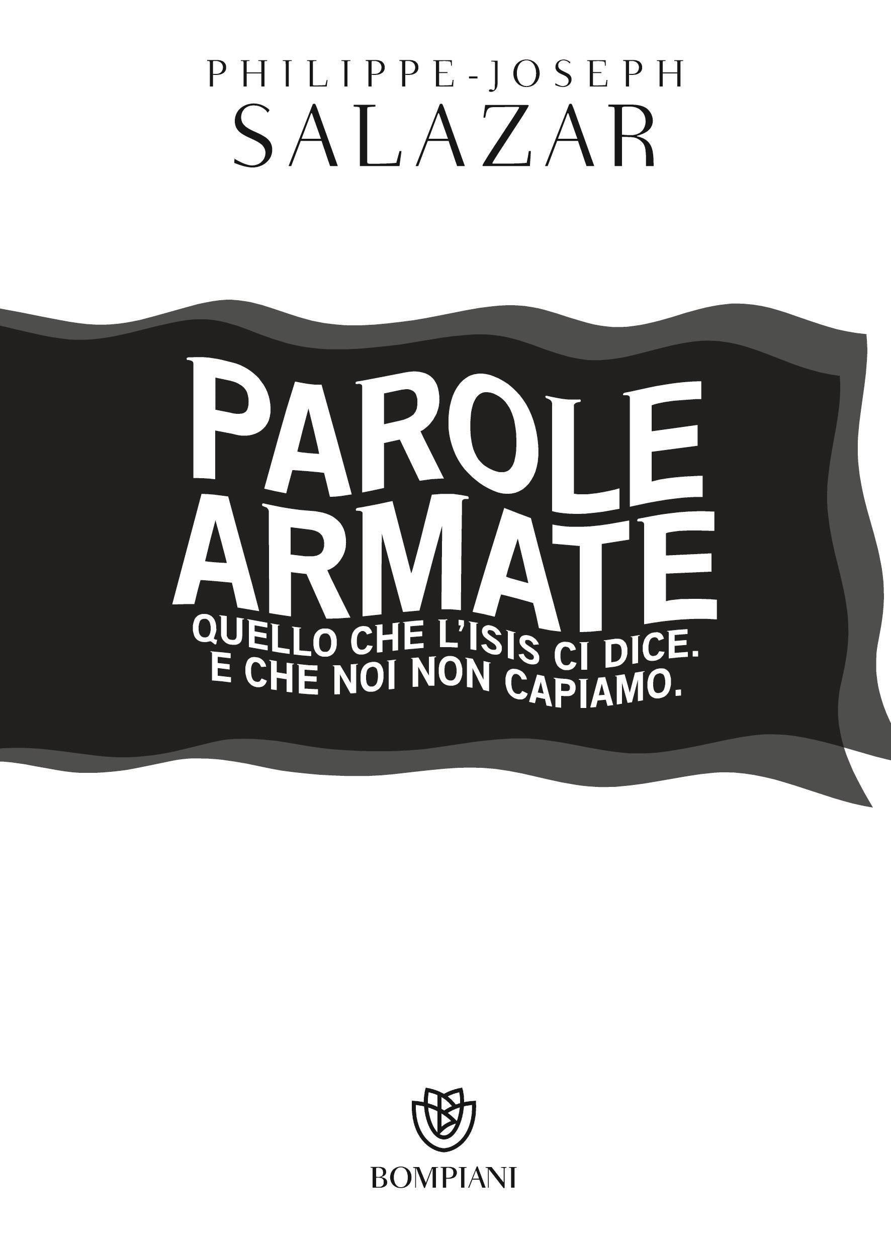 Parole armate. Quello che l'ISIS ci dice. E che noi non capiamo Social Sciences