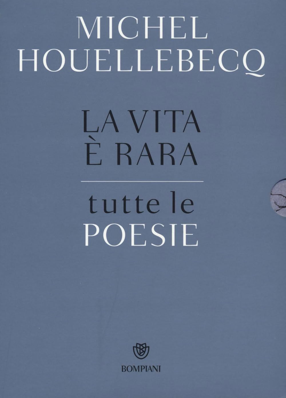 La vita è rara. Tutte le poesie. Testo francese a fronte Poetry