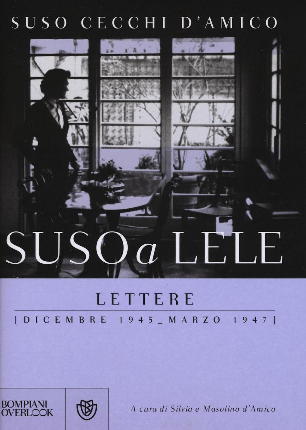 Suso a Lele. Lettere (dicembre 1945-marzo 1947) book