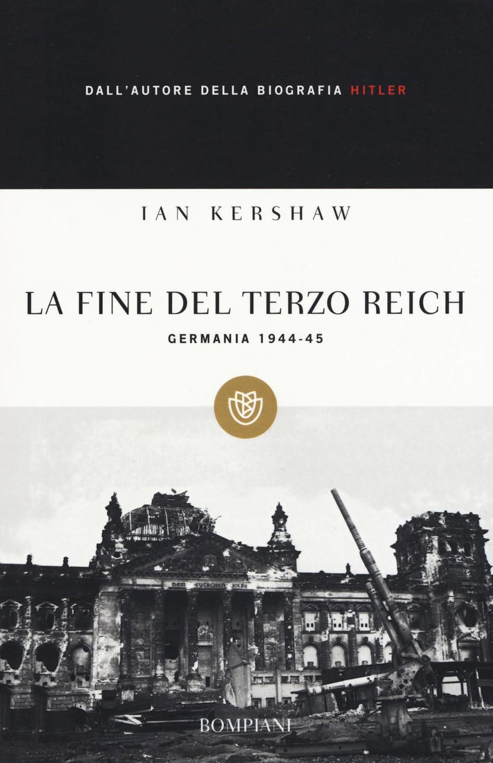La fine del Terzo Reich. Germania 1944-45 book