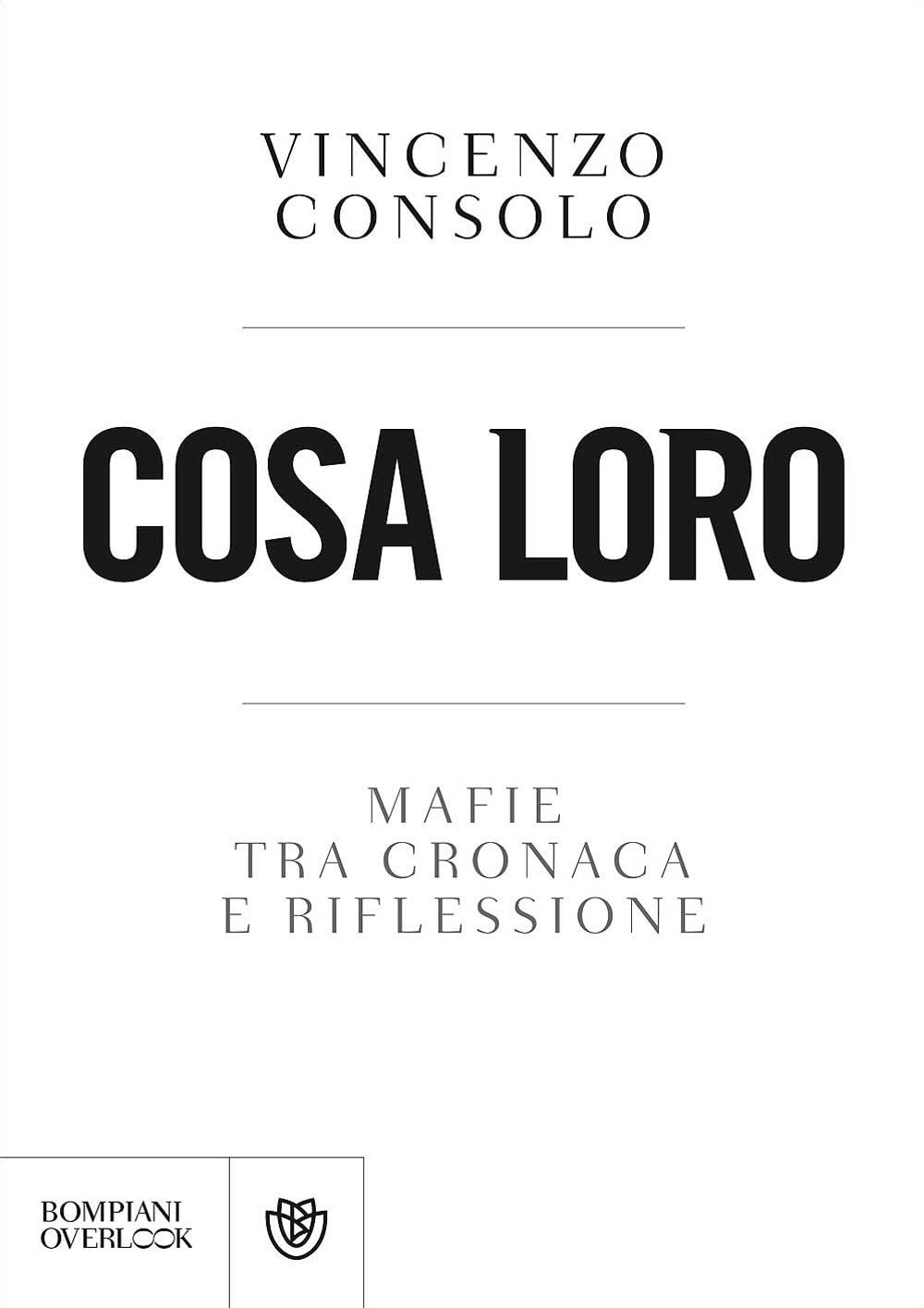 Cosa loro. Mafie tra cronaca e riflessione book