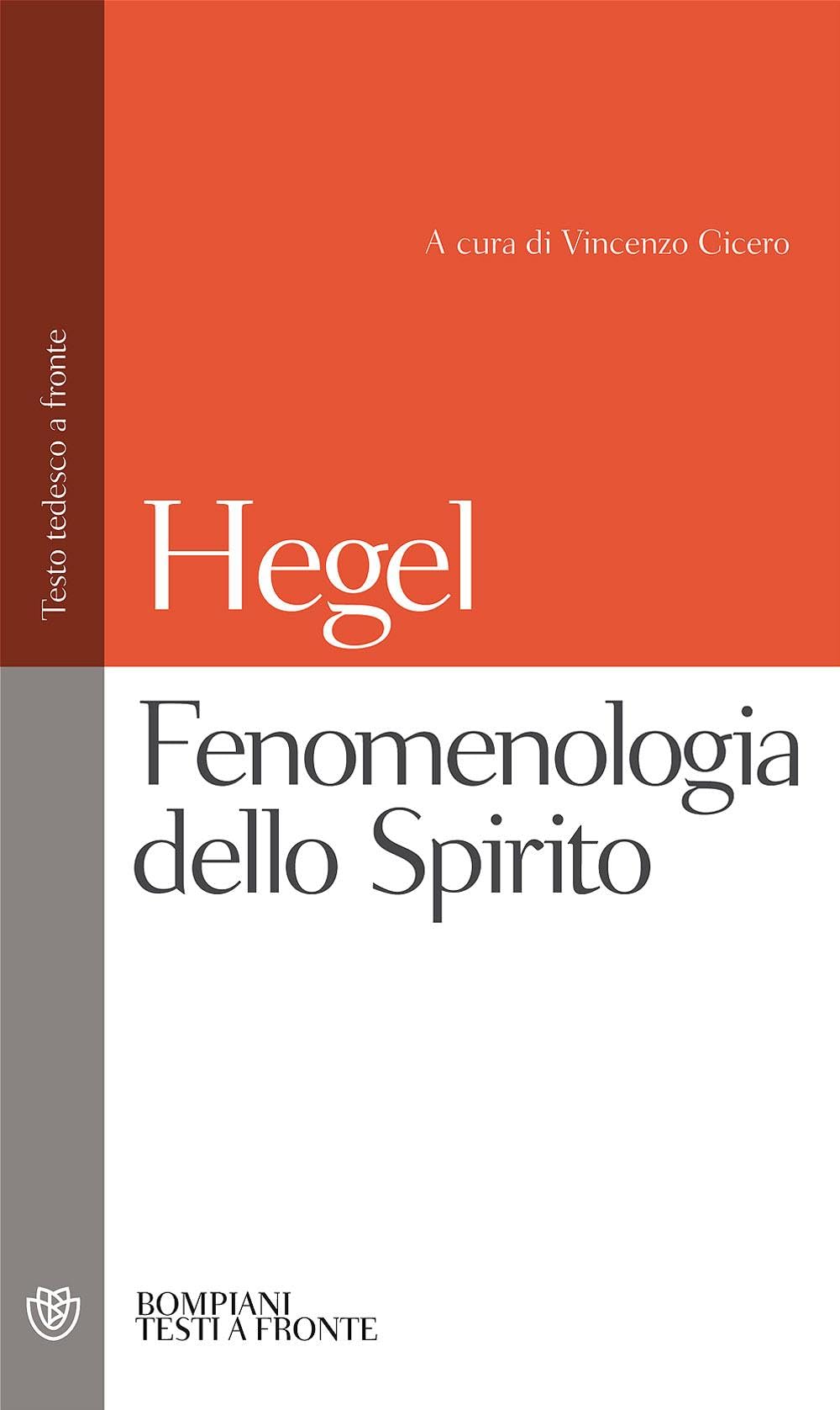 Fenomenologia dello spirito (Testi a fronte) Philosophy