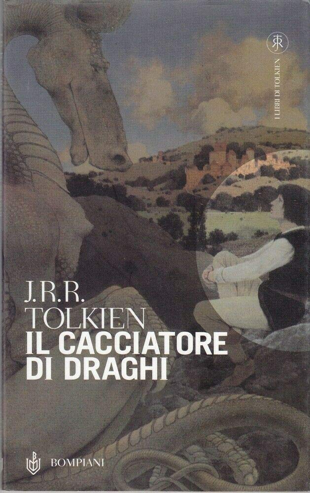 Il cacciatore di Draghi, ovvero Giles l'Agricoltore di Ham (I libri di Tolkien) Contemporary literature