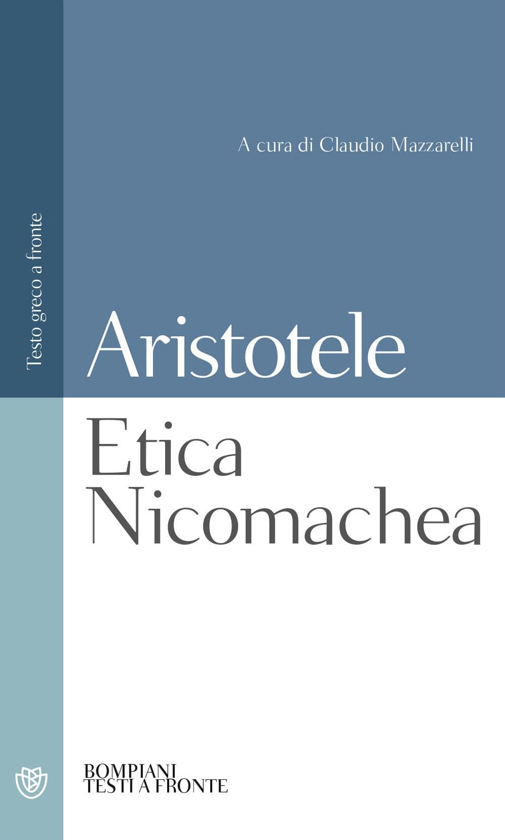 Etica Nicomachea: Testo greco a fronte (Testi a fronte) Philosophy