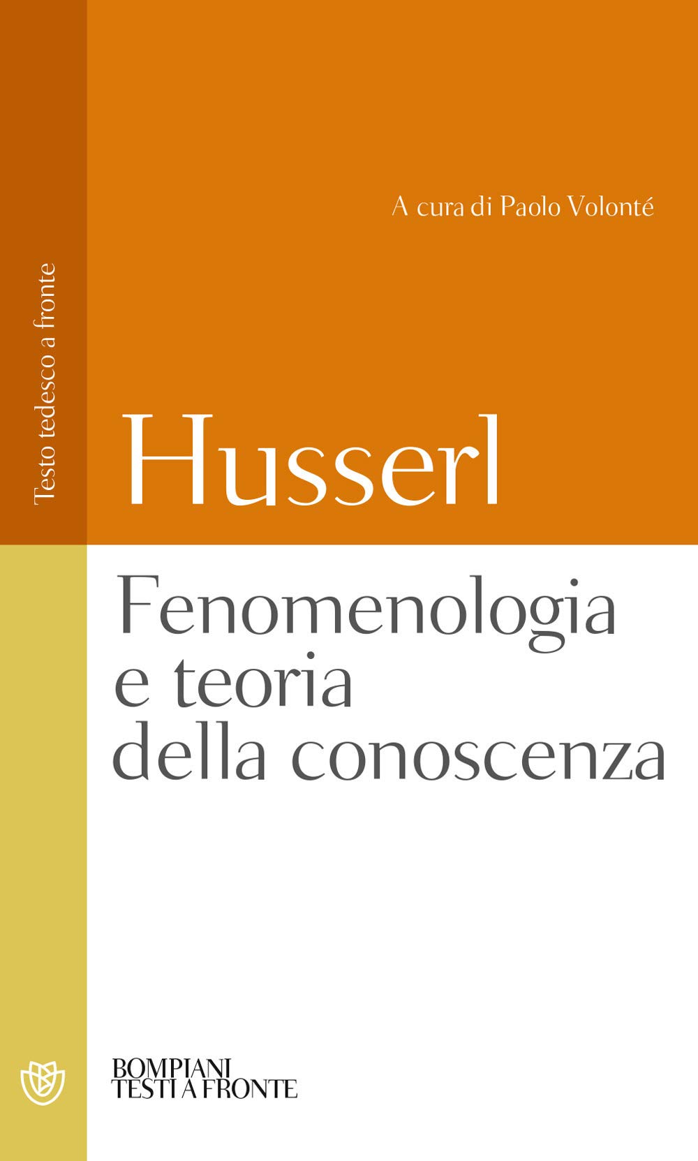 Fenomenologia e teoria della conoscenza. Testo tedesco a fronte book