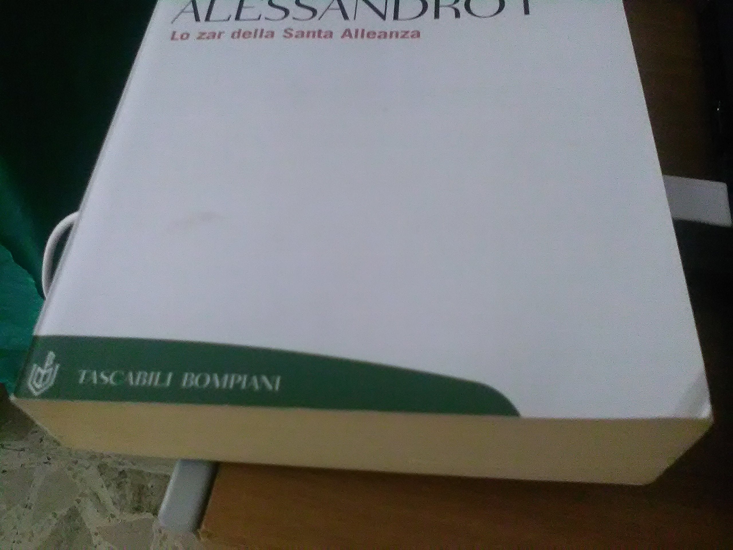 Alessandro I. Lo zar della Santa Alleanza book