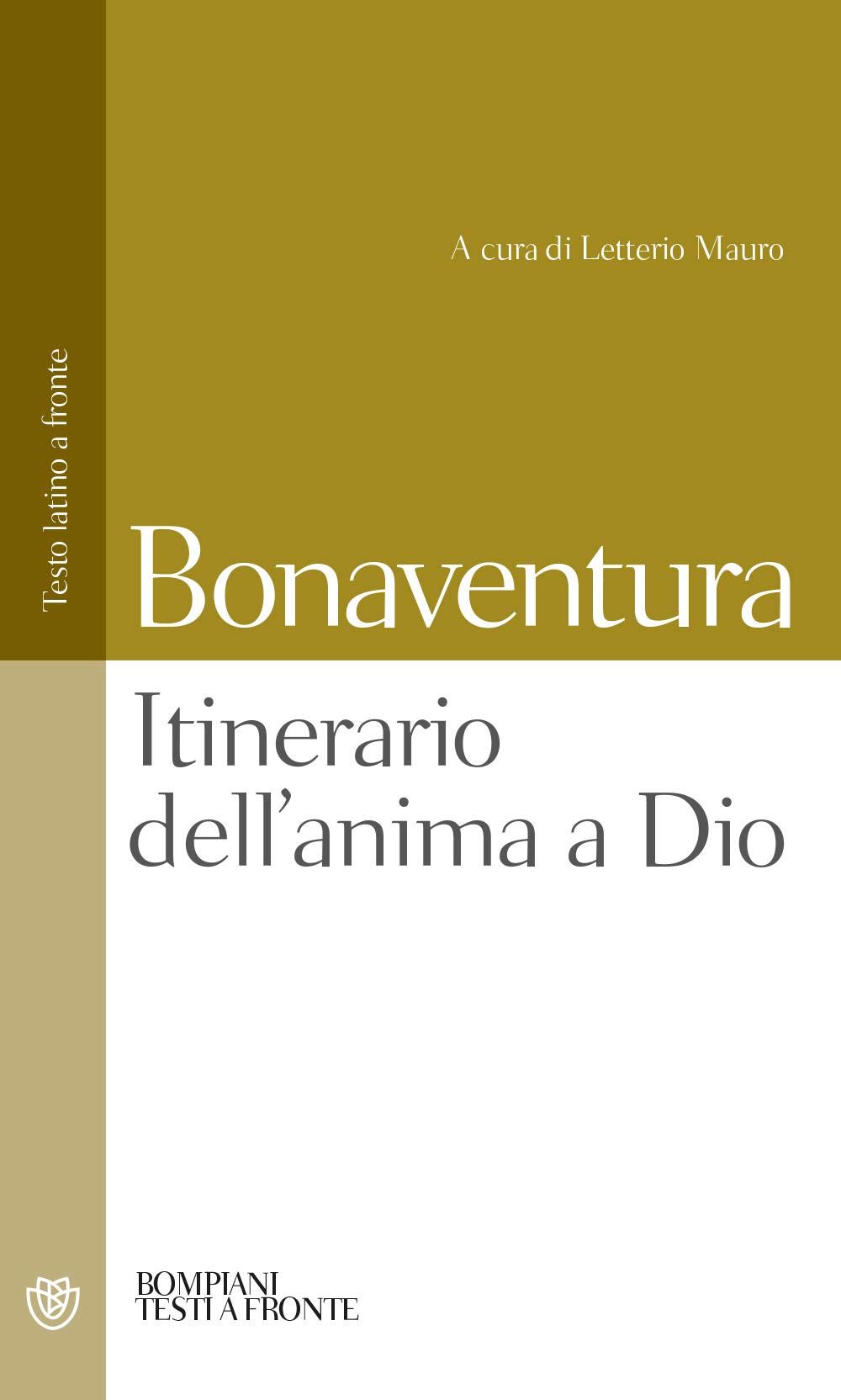 Itinerario dell'anima di Dio (Testi a fronte) Philosophy