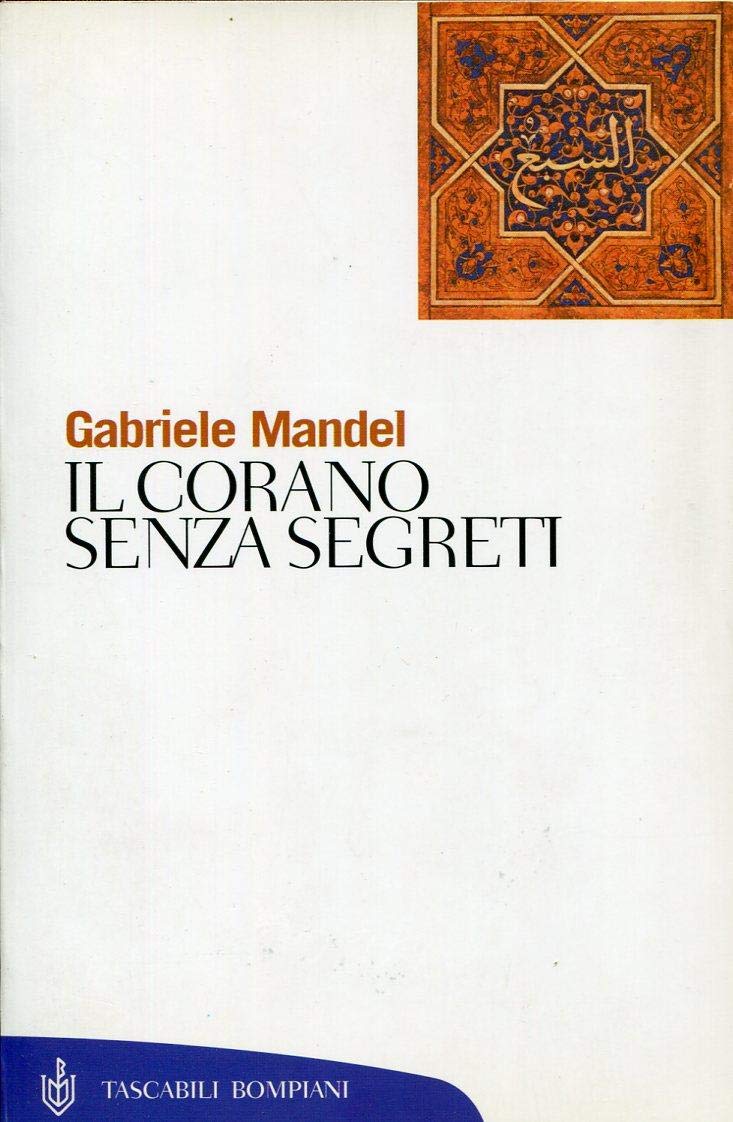 Il Corano senza segreti book