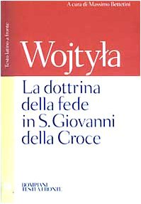 La dottrina della fede in S. Giovanni della Croce. Testo latino a fronte book