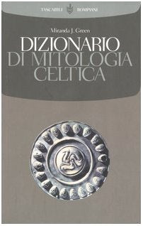 Dizionario di mitologia celtica book