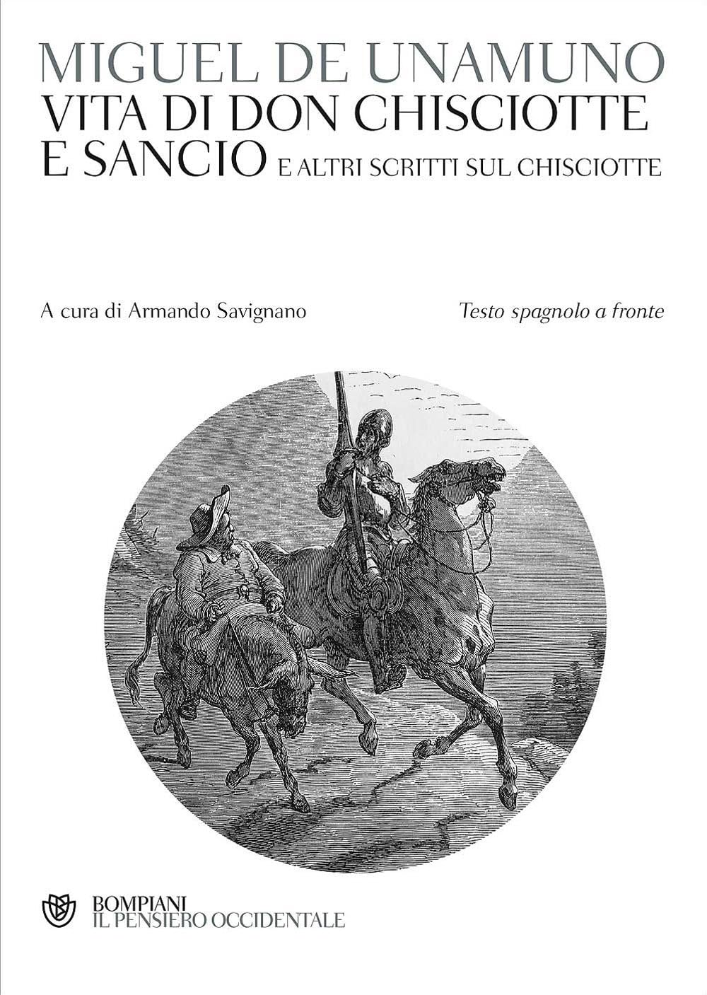 Vita di Don Chisciotte e Sancio e altri scritti sul Chisciotte. Testo spagnolo a fronte book